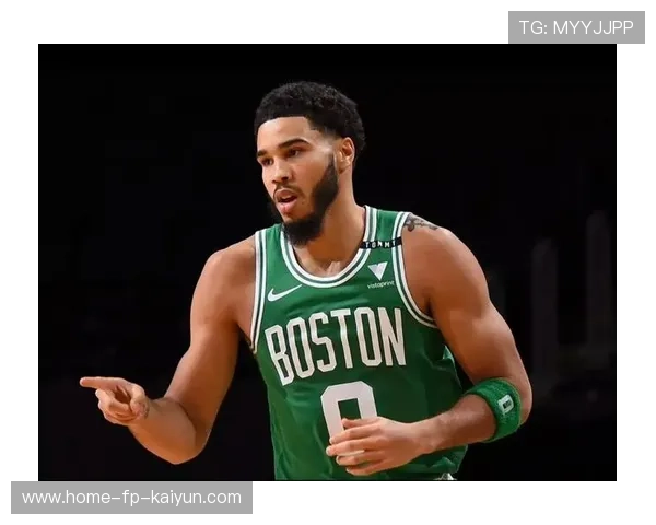 塔图姆稳定命中，波士顿凯尔特人收获回报